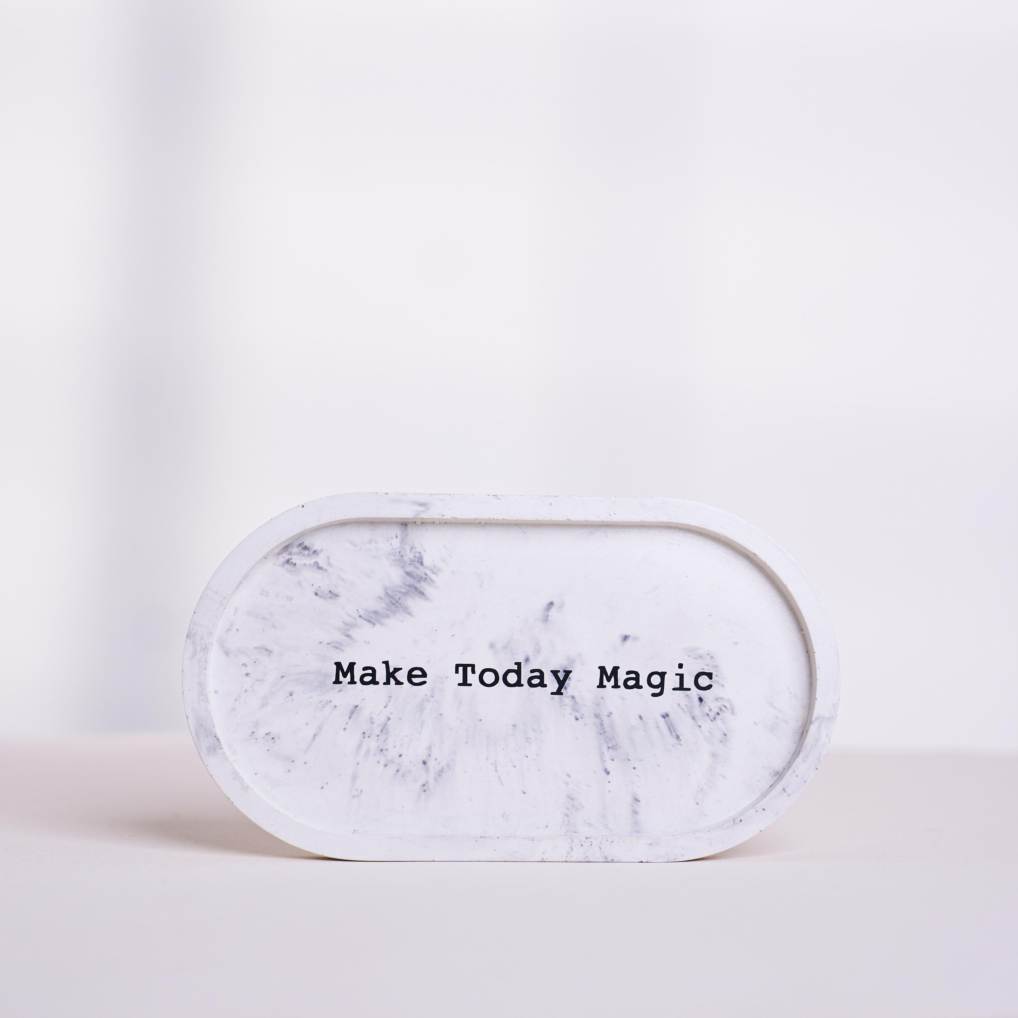 Make Today Magic